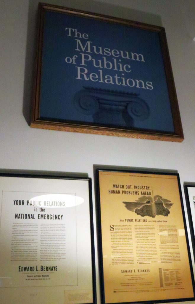 A hivatalos nevén “The Museum of Public Relations” New Yorkban található, nemcsak a pr-szakma emlékeit van hivatva gyűjteni, hanem oktatási intézményként is működik.